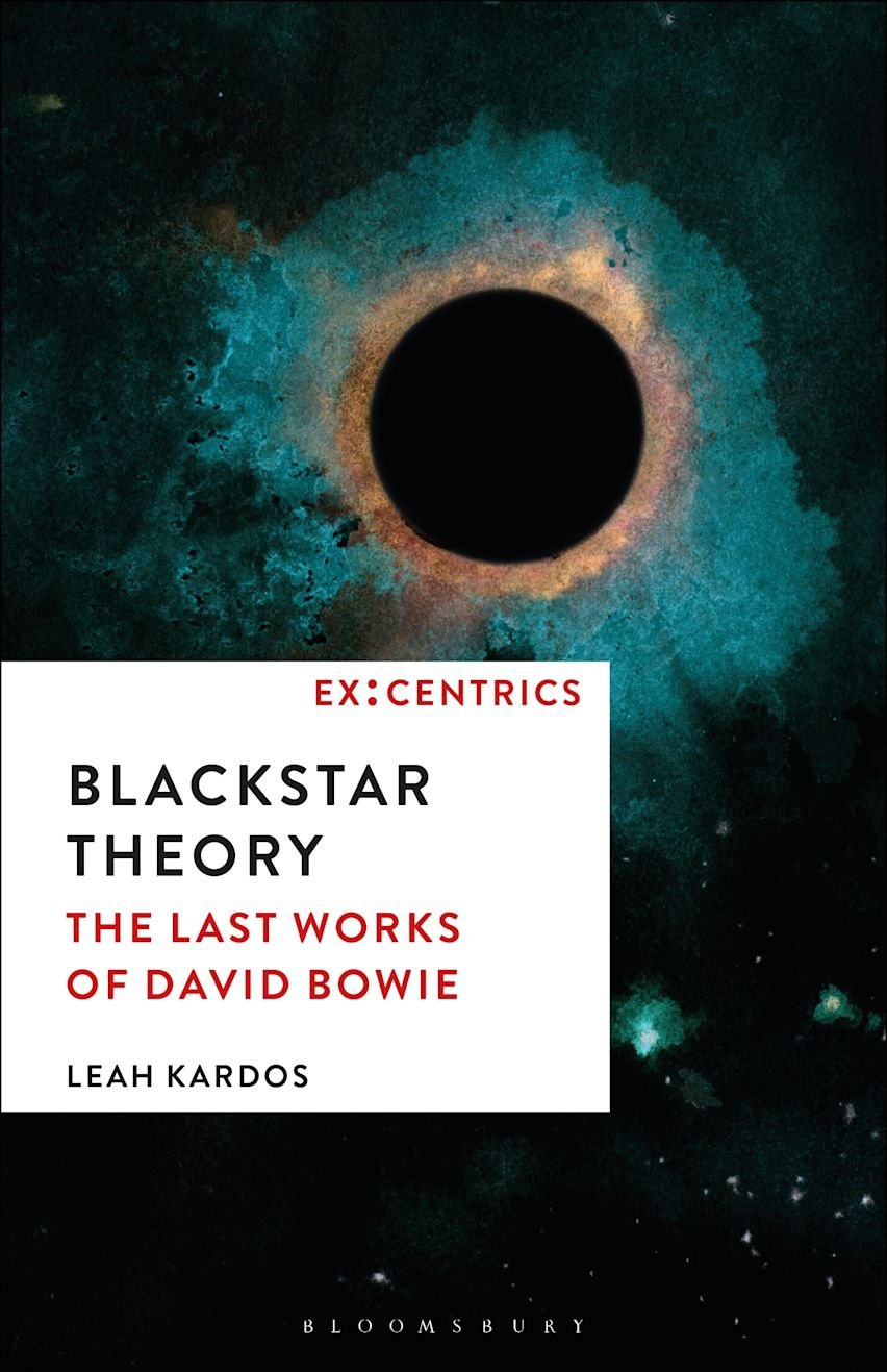 Cover of Blackstar Theory: The Last Works of David Bowie by Leah Kardos
